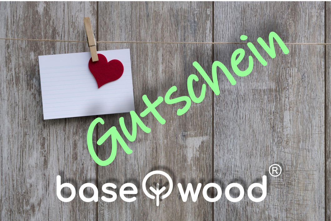 basewood - Geschenkgutschein - Basewood